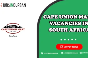 Cape Union Mart Vacancies