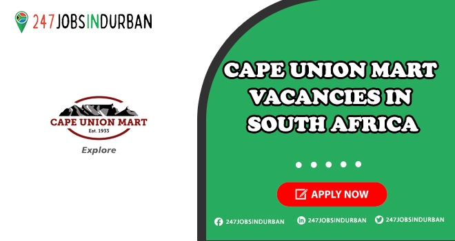 Cape Union Mart Vacancies