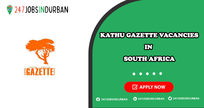 Kathu Gazette Vacancies