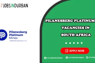 Pilanesberg Platinum Mine Vacancies